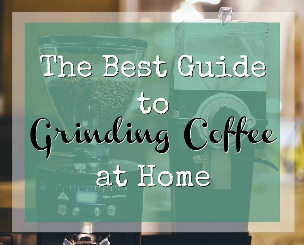 Grinding Coffee At Home
