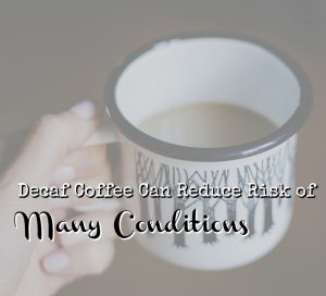 Decaf coffee often gets a bad rep. It has all kinds of amazing health benefits that people don't consider when they scoff at decaf coffee. What are the health benefits of decaf coffee? Here is a list of 5 health benefits, my true story of what happened to me, my thoughts, and some facts about decaf and it's benefits.