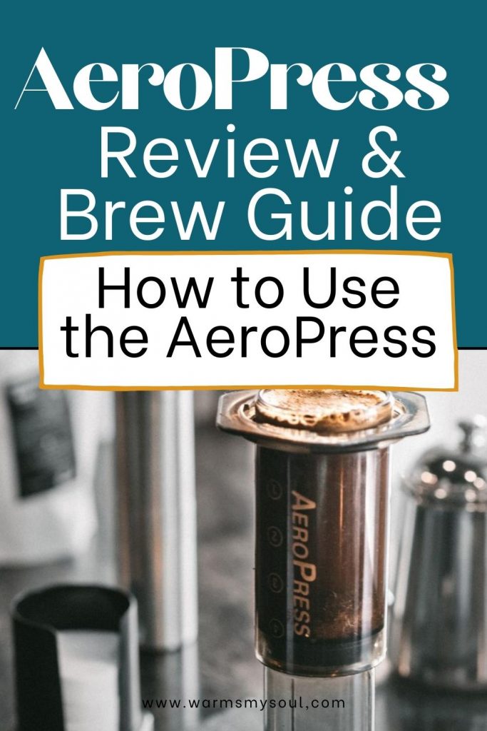 image of aeropress on the bottom and text overlay "Aeropress review and brew guide - how to use an aeropress"